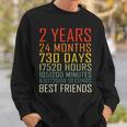 Best Friends Vintage 2 Years Friendship Anniversary Sweatshirt Gifts for Him