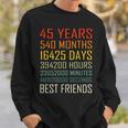 Best Friends Vintage 45 Years Friendship Anniversary Sweatshirt Gifts for Him