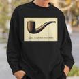 The Betrayal Of Images Of Famous Painting Sweatshirt Geschenke für Ihn