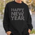 Bling Happy New Year New Year's Eve Sweatshirt Geschenke für Ihn