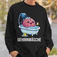 Brain Brainwash Sweatshirt Geschenke für Ihn