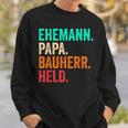 Builder Dad Husband Father's Day House Building Builder Sweatshirt Geschenke für Ihn