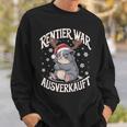 Christmas Guinea Pig Reindeer Was Out Sold Out Sweatshirt Geschenke für Ihn