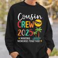 Cousin Crew 2025 Making Memories Summer Family Vacation Sweatshirt Gifts for Him