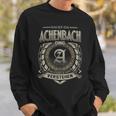 Das Ist Ein Achenbach Ding Achenbach Name Sweatshirt Geschenke für Ihn