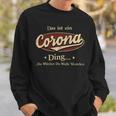 Das Ist Ein Corona Ding Das Würdest Du Nicht Verstehen Corona Name Sweatshirt Geschenke für Ihn