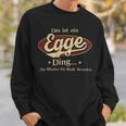 Das Ist Ein Egge Ding Das Würdest Du Nicht Verstehen Egge Name Sweatshirt Geschenke für Ihn