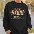 Das Ist Ein Kirby Ding Das Würdest Du Nicht Verstehen Kirby Name Sweatshirt Geschenke für Ihn