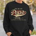 Das Ist Ein Pepe Ding Das Würdest Du Nicht Verstehen Pepe Name Sweatshirt Geschenke für Ihn