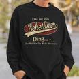 Das Ist Ein Scheibner Ding Das Würdest Du Nicht Verstehen Scheibner Name Sweatshirt Geschenke für Ihn