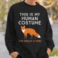 Das Ist Mein Menschen I'm Really A Fox Sweatshirt Geschenke für Ihn