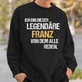 Der Legendäre Franz Sweatshirt Geschenke für Ihn