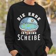 Die Erde Ist Eine Scheiben Sweatshirt Geschenke für Ihn