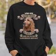 Dog Saying For Dog Lovers Cocker Spaniel Sweatshirt Geschenke für Ihn