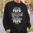 Es Braucht Etwas Special Um Bonus Papa Zu Sein Sweatshirt Geschenke für Ihn