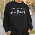 In Every Thing Give Thanks Christian Religious Thanksgiving Sweatshirt Gifts for Him
