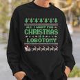 Everything I Wish For Christmas Is A Lobotomy Ugly Christmas Sweatshirt Geschenke für Ihn