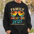 Family Vacation 2025 Beach Matching Summer Vacation 2025 Sweatshirt Gifts for Him