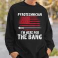 Fireworks Director Pyro Crew Pyrotechnic Pyrotechnician Sweatshirt Gifts for Him