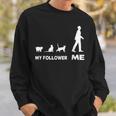 My Follower Me Cat Cute Cat Cute Sweatshirt Geschenke für Ihn