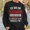 Electrician Sayings Accident Training Sweatshirt Geschenke für Ihn