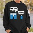 I Am Your Father Sweatshirt Geschenke für Ihn