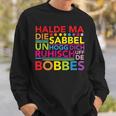 Hessen Dialect Saying Halt Dein Klapp Sweatshirt Geschenke für Ihn