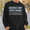 Respect My Trans Homies Gay Pride Month Lgbtq Equality Sweatshirt Geschenke für Ihn