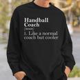 For Handball Trainer Definition Handball Trainer Sweatshirt Geschenke für Ihn