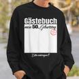 Guest Book 50Th Birthday Please Enter Sweatshirt Geschenke für Ihn