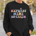 Happiest Mimi On Earth Mother's Day Matching Family Trip Sweatshirt Gifts for Him