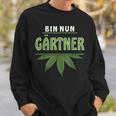 Hemp Bin Nun Gardener Grass Hemp Oil Hemp Blossom Hemp Sweatshirt Geschenke für Ihn