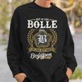 Het Is Een Bolle Ding Je Zou Het Niet Begrijpen Bolle Naam Sweatshirt Geschenke für Ihn