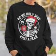 Ho Ho Holy Shit What A Year Christmas Skeleton Sweatshirt Gifts for Him