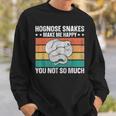 Hognose Snakes Make Me Happy Retro Western Hognose Sweatshirt Gifts for Him