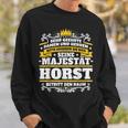 Horst Name Majesty First Name Idea Sweatshirt Geschenke für Ihn