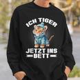 Ich Tiger Jetzt Ins Bett Schlafen Pyjamas Tired Pyjama Sweatshirt Geschenke für Ihn