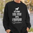 It's Not Dog Hair It's Labrador Sweatshirt Geschenke für Ihn