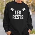 Leg Rests Adult Humour Dad Joke Sweatshirt Geschenke für Ihn