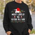Most Likely To Sleigh All Day Christmas Family Matching Sweatshirt Gifts for Him