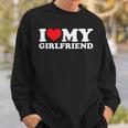 I Love My Hot Girlfriend I Heart My Hot Girlfriend Gf Bf Sweatshirt Gifts for Him