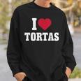 I Love Tortas Heart Mexican Food Lover Big Tortas Enthusiast Sweatshirt Gifts for Him