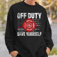 Off-Duty Save Yourself Firefighter Retro American Flag Sweatshirt Gifts for Him
