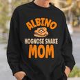 Pet Hognose Snake Owner Albino Hognose Snake Mom Sweatshirt Gifts for Him