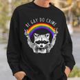 Raccoon LGBTQ Pride Sweatshirt - Rainbow Theme for Equality Gifts for Him