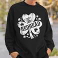 The Redhead Clovers Stamp Cute Saint Patrick's Day Fun Sweatshirt Gifts for Him