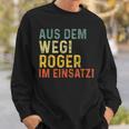 Roger Lustiger Spruch Nameorname Sweatshirt Geschenke für Ihn