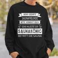 Sauna King Seine Majestät Saying Sayings Sweatshirt Geschenke für Ihn