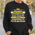 Seine Majestät Der Bürgermeister Betritt Den Raum Sweatshirt Geschenke für Ihn