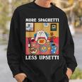 More Spaghetti Less Upsetti Cute Cat Quote Sweatshirt Gifts for Him